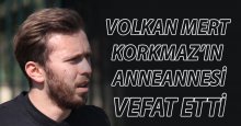 Genç kalecinin anneannesi vefat etti