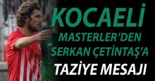 Kocaeli Masterler’den Recep Serkan’a taziye mesajı