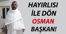 Osman Sınmaz umreye gidiyor
