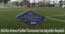Körfez Arena Futbol Turnuvası’na kayıtlar başladı