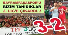 Bayrampaşa’yı tanıdıklar 2. Lig’e çıkardı!