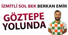 İzmitli Berkan Emir Göztepe yolunda