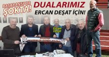 Dualar Ercan Deşat için!