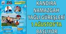 Namazgah Güreşleri 1 Ağustos’ta başlıyor