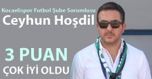 Ceyhun Hoşdil: 3 puan çok iyi oldu