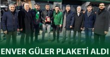 Enver Güler plaketini 