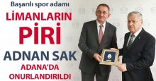 Limanların piri Adnan Sak onurlandırıldı