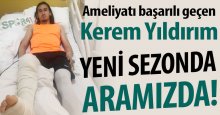 Kerem Yıldırım yeni sezona yetişecek