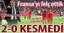 Türkiye, Fransa’yı felç etti! “2-0”