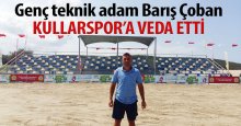 Barış Çoban, Kullarspor’a veda etti