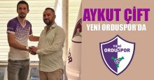 Aykut Çift Yeni Ordu’da