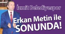 Erkan Metin ile SONUNDA!