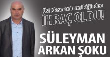 Süleyman Arkan şoku yaşanıyor!