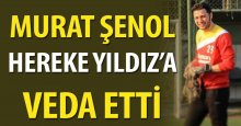 Murat Şenol, Hereke’ye veda etti