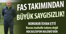 Saygısız Faslılar! Hazırlık maçı İPTAL!