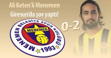 Ali Keten’li Menemen, Giresun'da kazandı 