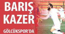 Barış Kazer Gölcükspor’da
