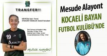 Mesude Alayont, Kocaeli Kadın FK’da!