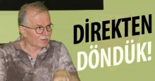 Direkten döndük! İsmail Araç da olmasa…