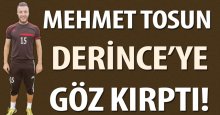Mehmet Tosun, Derince’ye göz kırptı