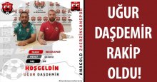 Uğur Daşdemir rakibimiz oldu!