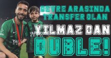 Yılmaz’dan duble