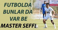 Futbolda bunlar da var be Master Seff!