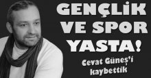 Gençlik Spor personeli Cevat Güneş vefat etti
