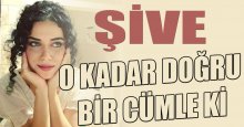 O kadar doğru bir cümle ki…