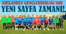 Arslanbey Gençlerbirliği’nde yeni sayfa zamanı!