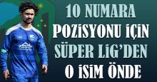 10 numara pozisyonu için Süper Lig’den o isim önde