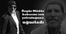 Özgür Yıldırım babasını son yolculuğuna uğurladı