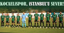 Kocaelispor, İstanbul’u sever!
