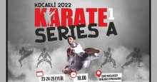 İzmit’te dev karate organizasyonu! Seri A!