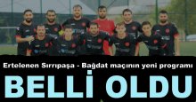 Ertelenen Sırrıpaşa – Bağdat maçının yeni programı belli oldu