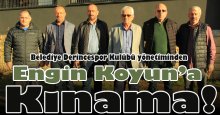 Belediye Derincespor Kulübü yönetiminden Engin Koyun’a kınama!