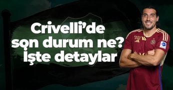Crivelli transferi ne durumda?