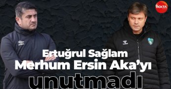 Ertuğrul Sağlam, Merhum Ersin Aka için konuştu: Benim de kardeşimdi