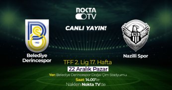 Belediye Derincespor – Nazilli Spor maçını Nokta TV yayınlayacak