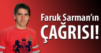 Faruk Sarman çağrıda bulundu... Böyle olmaz! 