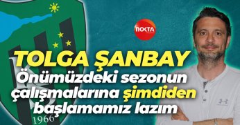 Tolga Şanbay: Hareket zamanı