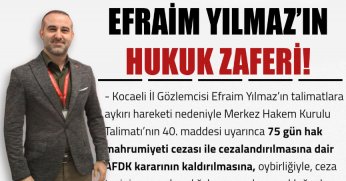 Efraim Yılmaz’ın hukuk zaferi!