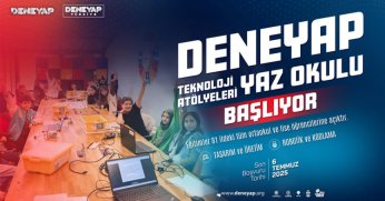 DENEYAP Teknoloji Atölyeleri Yaz Okulu için geri sayım başladı!