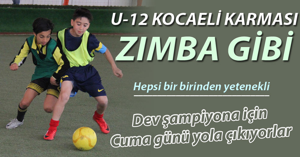U-12 Kocaeli karması zımba gibi..!