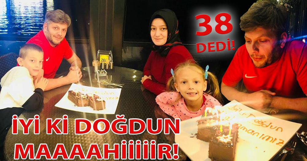 Mahir Gürsucu “38” dedi!