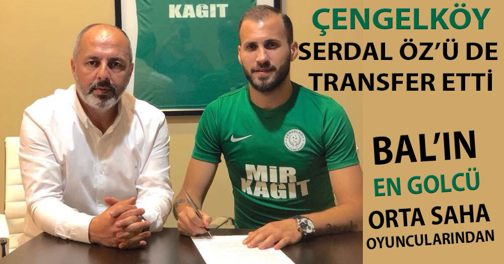 Çengelköy, Serdar Öz’ü de aldı