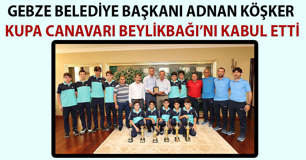 Köşker, şampiyon Beylikbağı’nı kabul etti