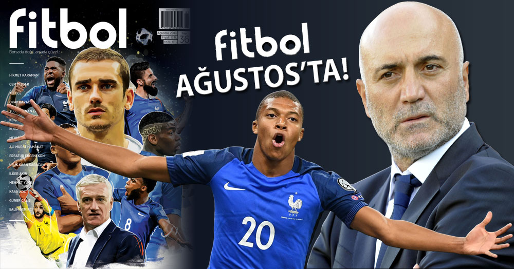 Fitbol Ağustos yine ŞAHANE!