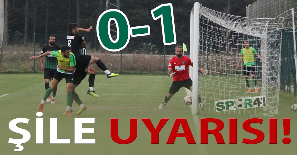 Şile uyarısı! “0-1”