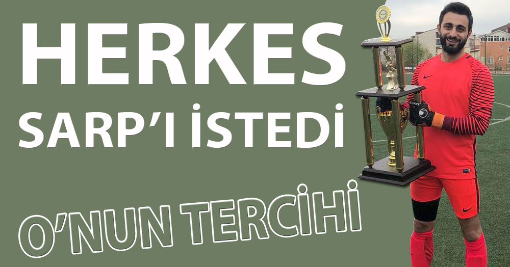 Herkes o’nu istedi… Sarp Umut’un yeni takımı…